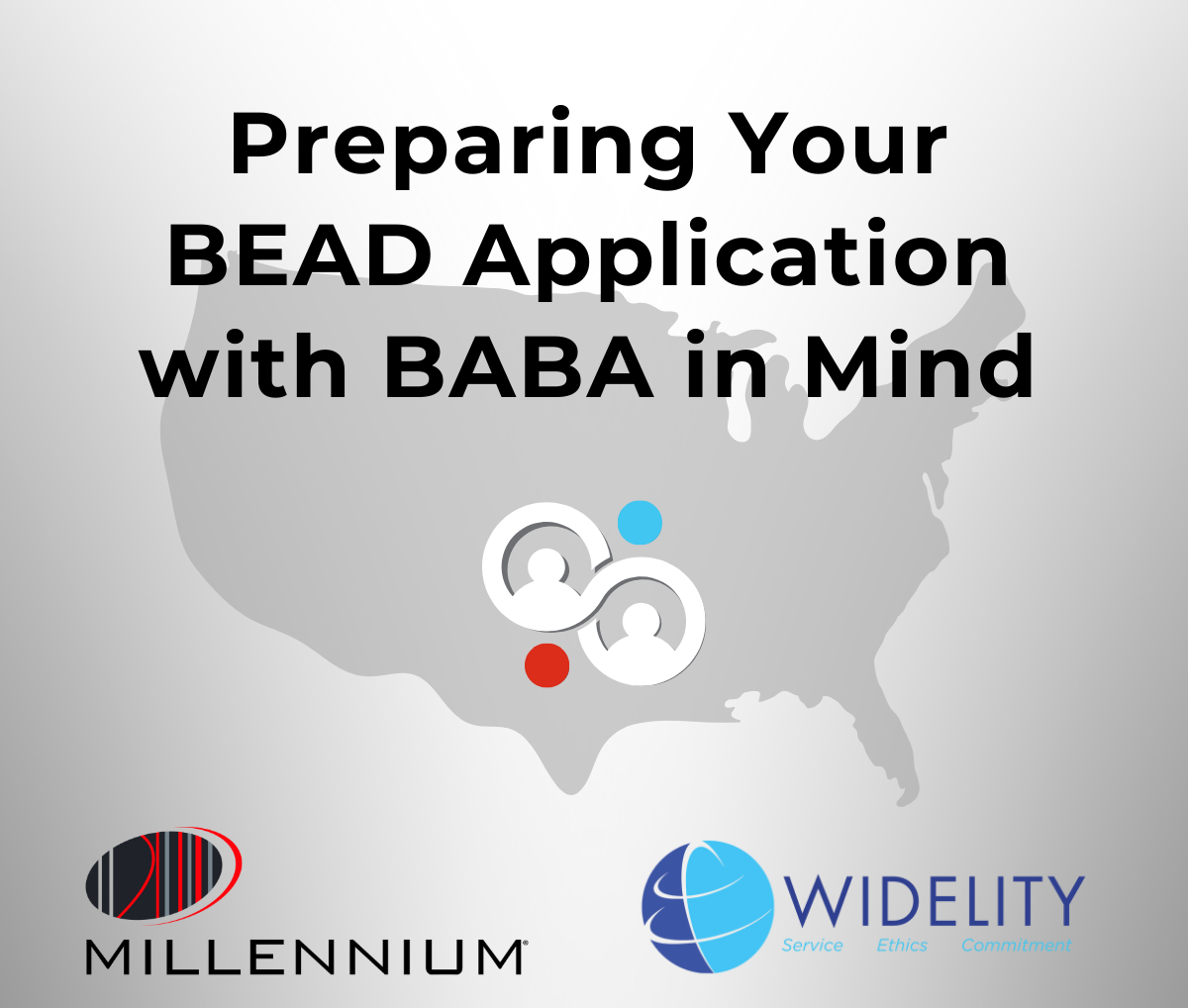 Preparing Your BEAD Application with BABA in Mind – Featuring Widelity